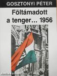 Föltámadott a tenger... 1956
