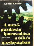 A mezőgazdaság iparosodása a tőkés gazdaságban