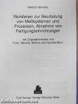 Richtlinien zur Beurteilung von Meßsystemen und Prozessen, Abnahme von Fertigungseinrichtungen/Guidelines for the Evaluation of measurement Systems and Processes, Acceptance of Production Facilities