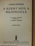 A szent meg a rajongója I-II.
