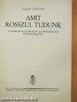 Amit rosszul tudunk