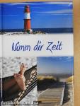 Nimm dir Zeit