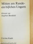 Mitten am Rande-ein bißchen Ungarn