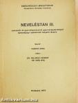 Neveléstan III.