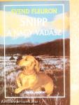 Snipp, a nagy vadász
