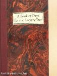 A Book of Days for the Literary Year