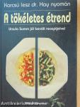 A tökéletes étrend