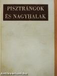 Pisztrángok és nagyhalak