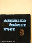 Amerika ígéret volt