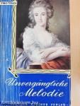 Unvergängliche Melodie