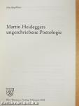 Martin Heideggers ungeschriebene Poetologie