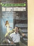 The angry Millionaire