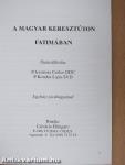 A magyar keresztúton Fatimában