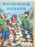 Bocskorosok hadinépe