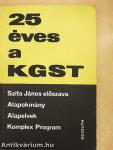 25 éves a KGST