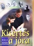 Kísértés a jóra