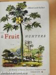 The Fruit Hunters