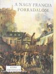 A Nagy Francia Forradalom