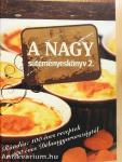 A nagy süteményeskönyv 2.