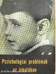 Pszichológiai problémák az iskolában