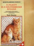 A felnőtt és a kölyökmacska ápolása