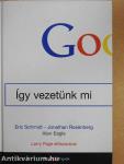 Google - Így vezetünk mi