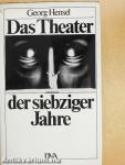 Das Theater der siebziger Jahre