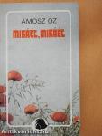 Miháél, Miháél
