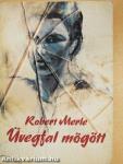 Üvegfal mögött