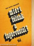 Miért félünk a fogorvostól?