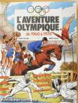 L'aventure Olympique de 1960 á 1976