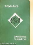 Abenteuer eines Junggesellen (gótbetűs)