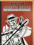 Joseph Beuys - Der lächelnde Schamane
