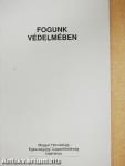 Fogunk védelmében