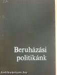 Beruházási politikánk