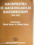 Agrárpolitika és agrárátalakulás Magyarországon