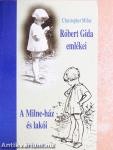 Róbert Gida emlékei/A Milne-ház és lakói