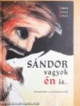 Sándor vagyok én is...