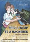 Frici, Fülöp és a hackerek