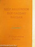 Szép asszonyok egy gazdag házban (Csin Ping Mej) I-II.
