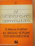 Az iskolás korúak testi-lelki egészsége