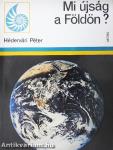Mi újság a Földön?