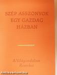 Szép asszonyok egy gazdag házban (Csin Ping Mej) I-II.