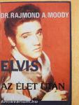 Elvis az élet után