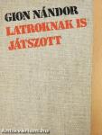 Latroknak is játszott