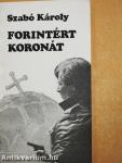 Forintért koronát