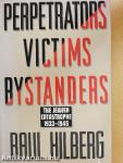 Perpetrators Victims Bystanders