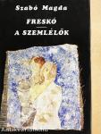 Freskó/A szemlélők