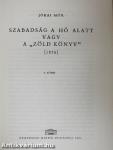 Szabadság a hó alatt vagy a "Zöld könyv" I-II.