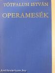 Operamesék